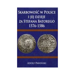 Skarbowość w Polsce i jej dzieje za Stefana Batorego 1576-1586