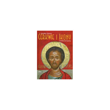 Cerkwie i ikony Łemkowszczyzny