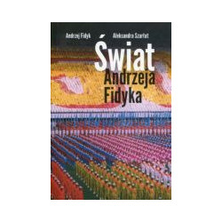 Świat Andrzeja Fidyka