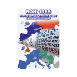 Rok 1989 Nowy początek dla państw Europy Środkowo-Wschodniej