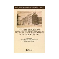 Społeczeństwa Europy Środkowo-Wschodniej w epoce wczesnonowożytnej