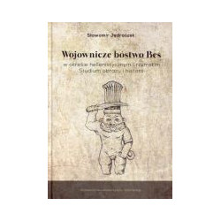 Wojownicze bóstwo Bes w okresie hellenistycznym i rzymskim