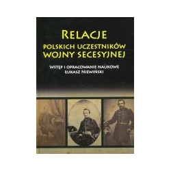 Relacje polskich uczestników wojny secesyjnej