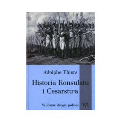 Historia konsulatu i Cesarstwa Tom 5 Część 1