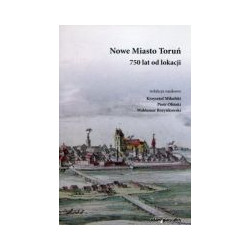 Nowe Miasto Toruń 750 lat od lokacji