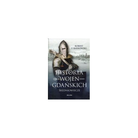 Historia wojen gdańskich