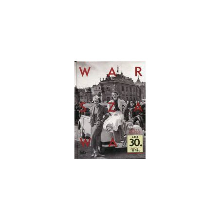 Warszawa. Lata 30