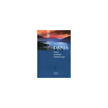 Dania Zarys systemu ustrojowego