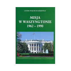 Misja w Waszyngtonie 1962-1990