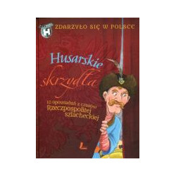 Husarskie skrzydła Zdarzyło się w Polsce