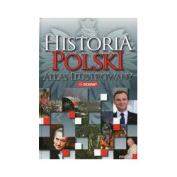 Historia Polski atlas ilustrowany