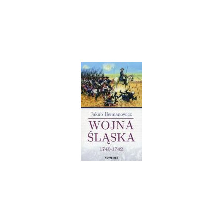 Wojna Śląska 1740-1742