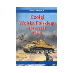Czołgi Wojska Polskiego 1939-1945 vol. II