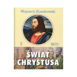 Świat Chrystusa Tom 2
