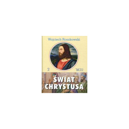 Świat Chrystusa Tom 2