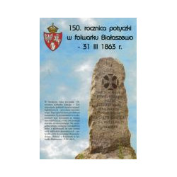 150. rocznica potyczki w folwarku Białaszewo - 31 III 1863 r.