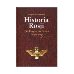 Historia Rosji Od Ruryka do Putina