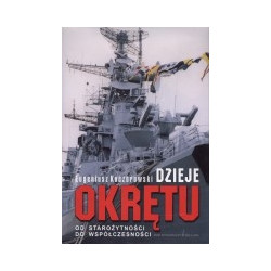 Dzieje okrętu od starożytności do współczesności