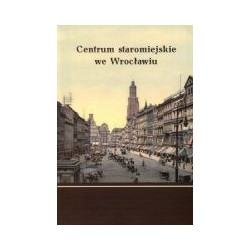 Centrum staromiejskie we Wrocławiu
