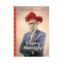 Okiem Stańczyka
