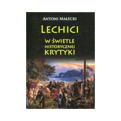 Lechici w świetle historycznej krytyki