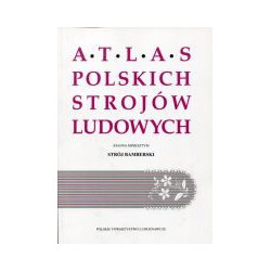 Strój bamberski. Atlas Polskich Strojów Ludowych