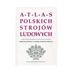 Strój wilanowski z nadwiślańskiego Urzecza. Atlas Polskich Strojów Ludowych