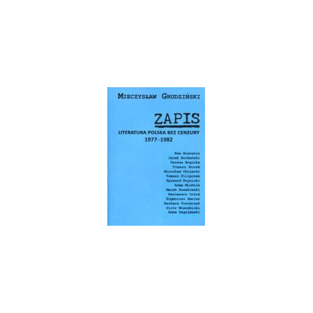 ZAPIS literatura polska bez cenzury 1977-1982