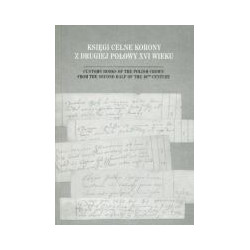 Księgi celne Korony z drugiej połowy XVI wieku
