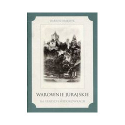 Warownie jurajskie na starych widokówkach