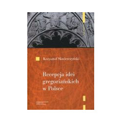 Recepcja idei gregoriańskich w Polsce
