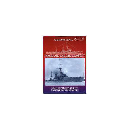 Brytyjski pancernik z 1906 roku HMS Dreadnought