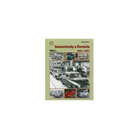 Samochody z Żerania 1951-1977