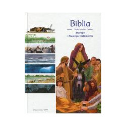 Biblia Wielkie opowieści Starego i Nowego testamentu