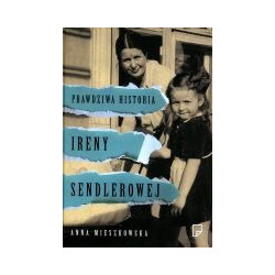 Prawdziwa historia Ireny Sendlerowej
