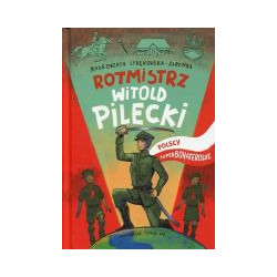 Rotmistrz Witold Pilecki