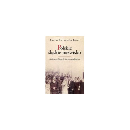 Polskie śląskie nazwisko