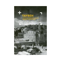 Taybeh Ostatnia chrześcijańska wioska w Palestynie