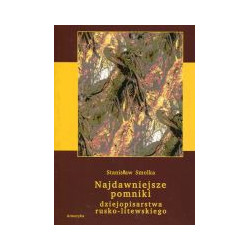 Najdawniejsze pomniki dziejopisarstwa rusko-litewskiego
