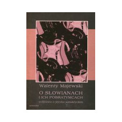 O Słowianach i ich pobratymcach. Rozprawa o języku sanskryckim