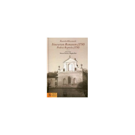 Itinerarium Romanum (1750). Podróż Rzymska (1750)
