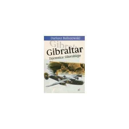 Gibraltar Tajemnica Sikorskiego