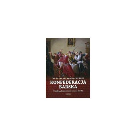 Konfederacja barska Tom 1