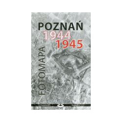 Poznań 1944-1945. Fotomapa