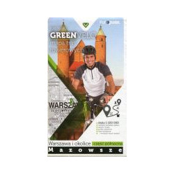 Nie tylko Green Velo. Mapa tras rowerowych w skali 1:100 000 Mazowsze. Warszawa i okolice. Część północna