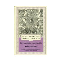 Apokryfy Nowego Testamentu. Listy i apokalispy. Apokryfy syryjskie