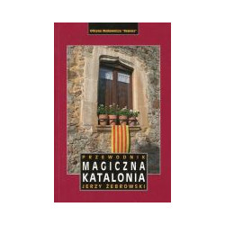 Magiczna Katalonia. Przewodnik