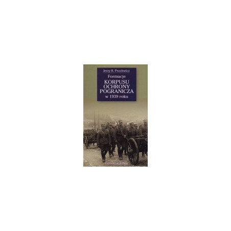 Formacje Korpusu Ochrony Pogranicza w 1939 roku