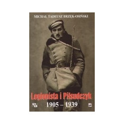 Legionista i piłsudczyk