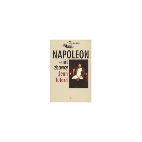 Napoleon - mit zbawcy